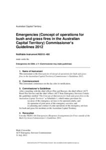 Australian Capital Territory  Emergencies (Concept of operations for bush and grass fires in the Australian Capital Territory) Commissioner’s Guidelines 2012