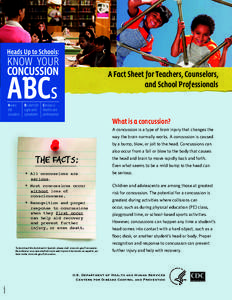 A Fact Sheet for Teachers, Counselors, and School Professionals Assess the situation