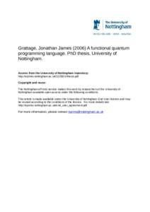 Grattage, Jonathan JamesA functional quantum programming language. PhD thesis, University of Nottingham. Access from the University of Nottingham repository: http://eprints.nottingham.ac.ukthesis.pdf Cop