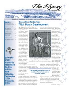 The Flyway Summer 2011 Quarterly newsletter of Nisqually and Grays Harbor National Wildlife Refuges  Inside...
