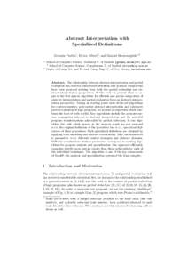 Abstract Interpretation with Specialized Definitions Germ´an Puebla1 , Elvira Albert2 , and Manuel Hermenegildo1,3 1  3