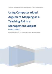 Teaching Innovation Staff Development Grant – Final Report  Using Computer Aided Argument Mapping as a Teaching Aid in a Management Subject