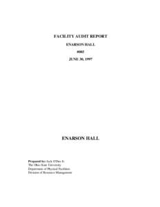 FACILITY AUDIT REPORT ENARSON HALL #085 JUNE 30, 1997  ENARSON HALL
