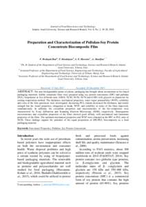 Journal of Food Biosciences and Technology, Islamic Azad University, Science and Research Branch, Vol. 8, No. 2, 19-28, 2018 Preparation and Characterization of Pullulan-Soy Protein Concentrate Biocomposite Film F. Heday