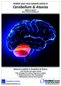 Publish your next research article in  Cerebellum & Ataxias Editor-in-Chief: Mario Manto (Belgium)