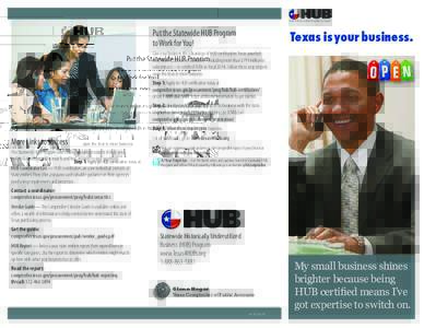 HUB  Statewide Historically Underutilized Business Program Put the Statewide HUB Program to Work for You!
