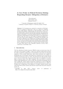 A Case Study in Ethical Decision Making Regarding Remote Mitigation of Botnets David Dittrich1 , Felix Leder2 , and Tillmann Werner2 ? 1