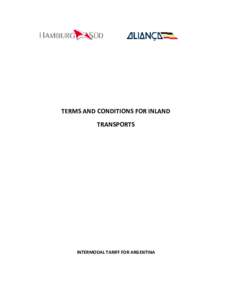 TERMS AND CONDITIONS FOR INLAND TRANSPORTS INTERMODAL TARIFF FOR ARGENTINA  1.