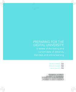Preparing for the digital university: a review of the history and current state of distance, blended, and online learning