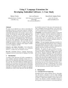 Using C Language Extensions for Developing Embedded Software: A Case Study Markus Voelter Arie van Deursen