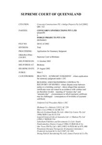 SUPREME COURT OF QUEENSLAND CITATION: Covecorp Constructions P/L v Indigo Projects Pty LtdQSC 322