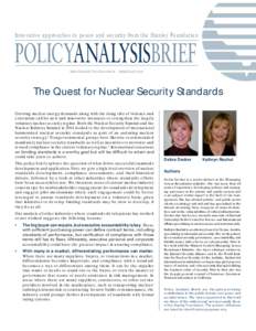 Innovative approaches to peace and security from the Stanley Foundation  POLICYANALYSISBRIEF THE STANLEY FOUNDATION | FEBRUARYThe Quest for Nuclear Security Standards