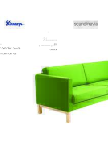 scandinavia  scandinavia Scandinavia is a wonderful and relaxing seat, thanks to its extra soft padding. The cushions can be turned over and the upholstery is removable, even from the frame. The design is simple, natura