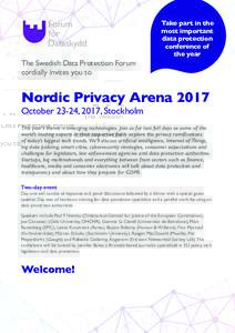 The Swedish Data Protection Forum cordially invites you to Take part in the most important data protection
