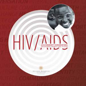 HIV/AIDS 2010 community conversations: programme findings and lessons HIV/AIDS community conversations: programme findings and lessons