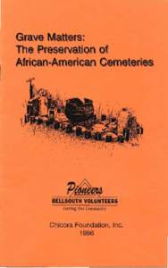 Grave Matters: The Preservation of African-American Cemeteries