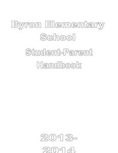 Byron Elementary School 401 East Maple Avenue Byron, Michigan[removed]4671  Dear Parents,