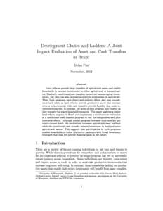 Development Chutes and Ladders: A Joint Impact Evaluation of Asset and Cash Transfers in Brazil Dylan Fitz  ∗