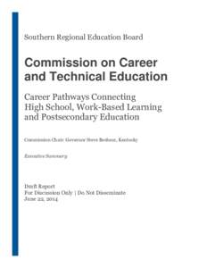 Southern Regional Education Board  Commission on Career and Technical Education Career Pathways Connecting High School, Work-Based Learning