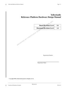 Yellowknife Hardware Reference Manual  Page 1 /1 Yellowknife Reference Platform Hardware Design Manual