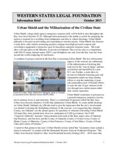 WESTERN STATES LEGAL FOUNDATION Information Brief OctoberUrban Shield and the Militarization of the Civilian State