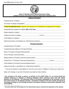 Form EIPLR, Page 1 of 3 (RevElaine F. Marshall, North Carolina Secretary of State Lobbyist Economic Information Protection Registration Statement 2016 Lobbyist Information Complete Name of Lobbyist:____________