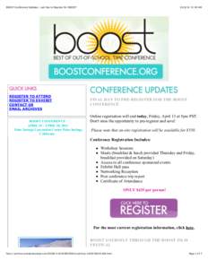 BOOST Conference Updates- Last Day to Register for BOOST!  REGISTER TO ATTEND REGISTER TO EXHIBIT CONTACT US EMAIL ARCHIVES