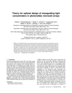 Theory for optimal design of waveguiding light concentrators in photovoltaic microcell arrays Andrey V. Semichaevsky,1,* Harley T. Johnson,1,2 Jongseung Yoon,3 Ralph G. Nuzzo,2 Lanfang Li,2 and John Rogers1,2 1