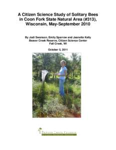 A Citizen Science Study of Solitary Bees in Coon Fork (#313) State Natural Area May-August 2010