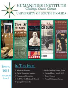 SPRING 2015 VOLUME 8 ISSUE 2  IN THIS ISSUE