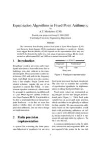 Equalisation Algorithms in Fixed Point Arithmetic by A.T. Markettos (CAI) Fourth-year project in Group E, [removed]Cambridge University Engineering Department