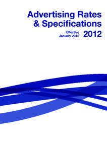 Advertising Rates & Specifications 2012 Effective January 2012