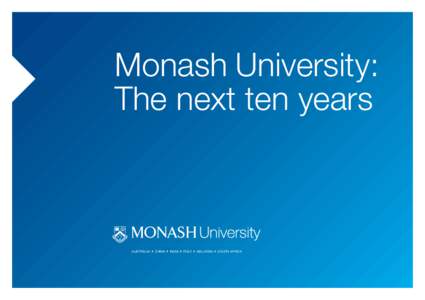 Monash University: The next ten years Australia  CHINA
