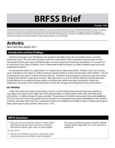 BRFSS Brief Number 1305 The Behavioral Risk Factor Surveillance System (BRFSS) is an annual statewide telephone survey of adults developed by the Centers for Disease Control and Prevention and administered by the New Yor