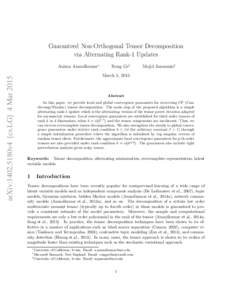 Guaranteed Non-Orthogonal Tensor Decomposition via Alternating Rank-1 Updates arXiv:1402.5180v4 [cs.LG] 4 MarAnima Anandkumar∗