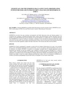 GEONETCAST AND THE EUROPEAN SPACE AGENCY DATA DISSEMINATION SYSTEM FOR FOOD AND WATER SECURITY ANALYSIS AND MONITORING IN AFRICA Dr. B (Ben) H.P. Maathuis and Dr. C (Chris) M.M. Mannaerts Department of Water Resources (W