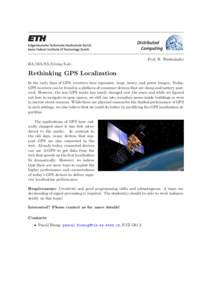 Distributed Computing Prof. R. Wattenhofer BA/MA/SA/Group/Lab:  Rethinking GPS Localization