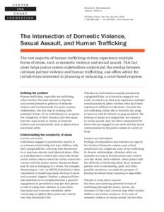 Research. Development. Justice. Reform. 520 Eighth Avenue, New York, New YorkPFcourtinnovation.org  The Intersection of Domestic Violence,