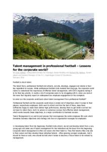 Talent management in professional football – Lessons for the corporate world? By Chris Debner, independent advisor for Strategic Global Mobility and Michael Mio Nielsen, former player and General Manager of the F.C. Co