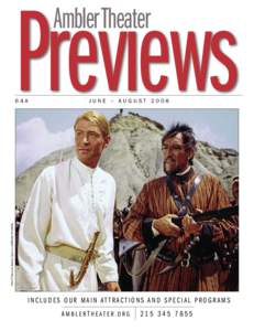 Previews Ambler Theater JUNE – AUGUSTPeter O’Toole and Anthony Quinn in LAWRENCE OF ARABIA