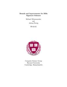 Bounds and Improvements for BiBa Signature Schemes Michael Mitzenmacher and Adrian Perrig