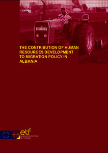 THE CONTRIBUTION OF HUMAN RESOURCES DEVELOPMENT TO MIGRATION POLICY IN ALBANIA  THE CONTRIBUTION OF HUMAN RESOURCES