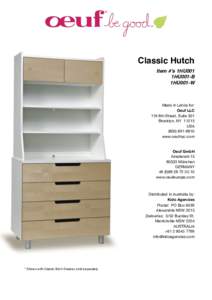 Classic Hutch Item #’s 1HU001 1HU001-B 1HU001-W  Made in Latvia for: