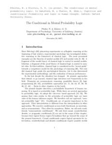 Pfeifer, N. & Kleiter, G. D. (in press). The conditional in mental probability logic. In Oaksford, M. & Chater, N. (Eds.), Cognition and conditionals: Probability and logic in human thought. Oxford: Oxford University Pre
