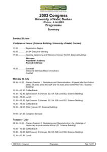 2003 Congress University of Natal, Durban 29 June – 2 July 2003 Programme Summary