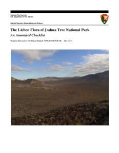 National Park Service U.S. Department of the Interior Natural Resource Stewardship and Science  The Lichen Flora of Joshua Tree National Park