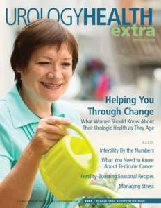 SPRINGHelping You Through Change What Women Should Know About Their Urologic Health as They Age