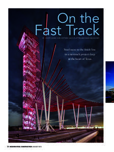 On the  Fast Track BY JOSEPH DOWD, DIRK KESTNER, DAVID PLATTEN AND MARK WAGGONER  Steel races to the finish line