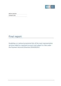 EBA/GL[removed]March 2015 Final report Guidelines on national provisional lists of the most representative services linked to a payment account and subject to a fee under