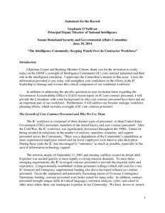 Statement for the Record Stephanie O’Sullivan Principal Deputy Director of National Intelligence Senate Homeland Security and Governmental Affairs Committee June 18, 2014 “The Intelligence Community: Keeping Watch Ov